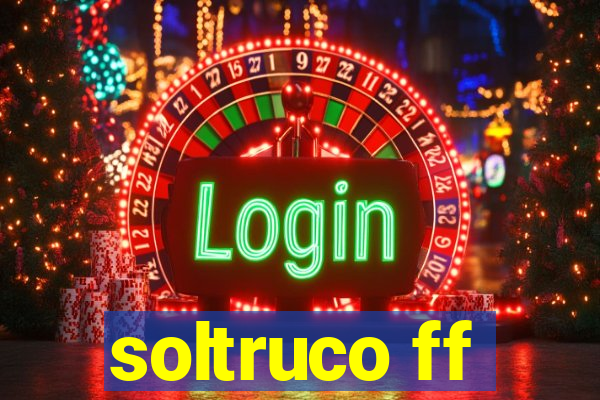 soltruco ff